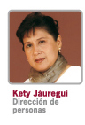 Kety Jauregui, Direccion de personas