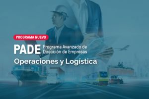 PADE | Programa Avanzado de Dirección de Empresas - ESAN